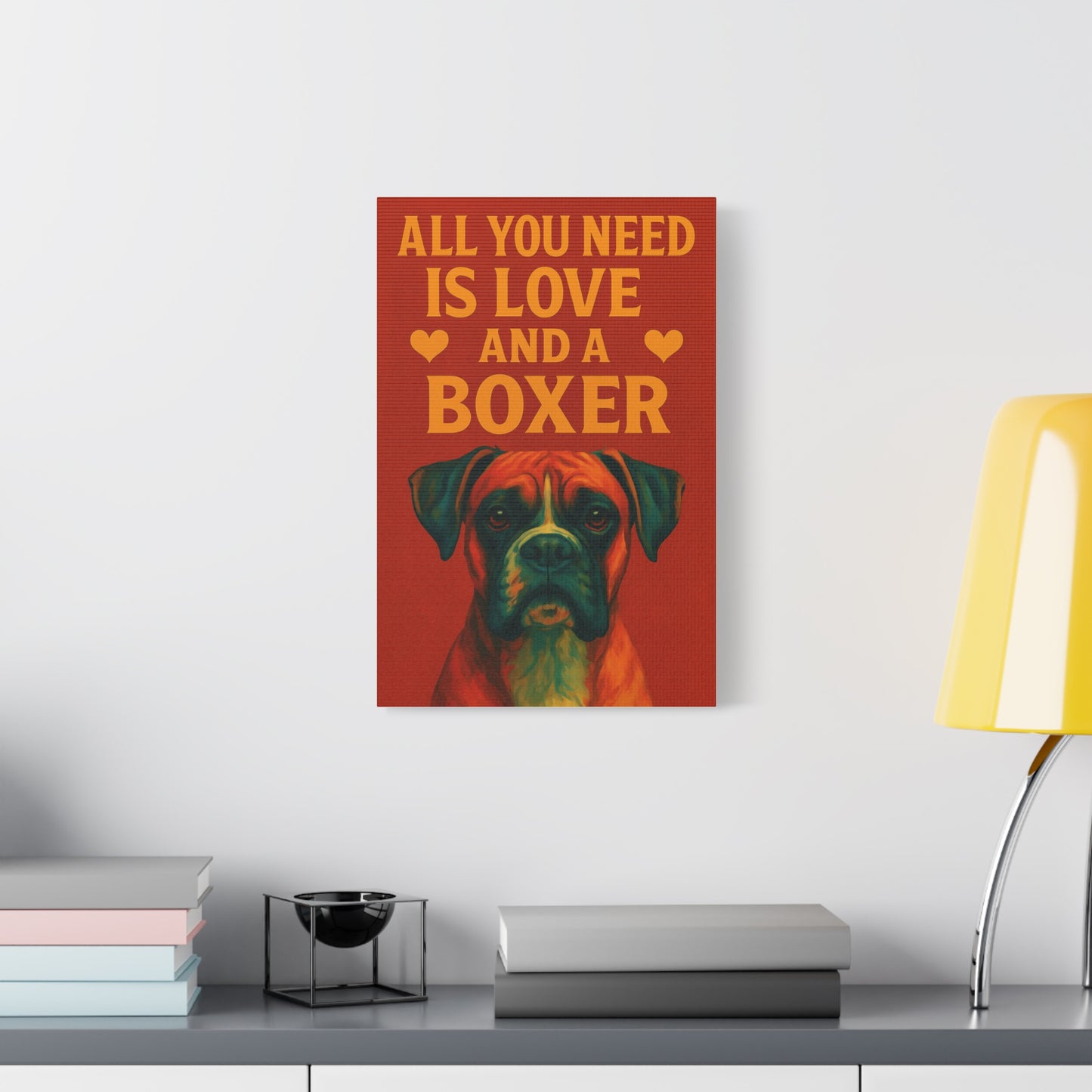 All You Need Is Love and a Boxer – Vibrant Dog Wall Art