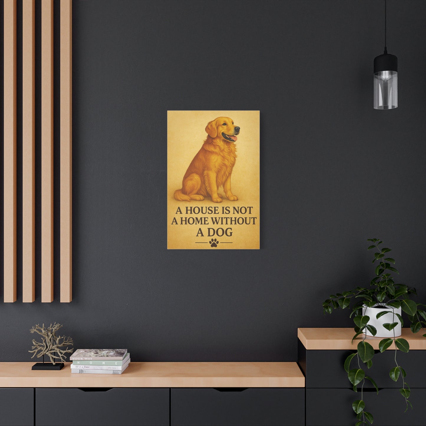 Golden Retriever Wall Art – “A House is Not a Home Without a Dog”