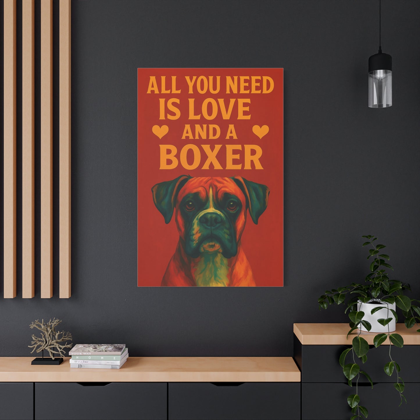 All You Need Is Love and a Boxer – Vibrant Dog Wall Art