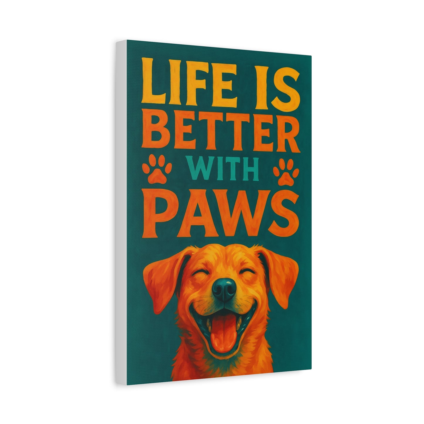 Life Is Better With Paws – Modern Dog Wall Art
