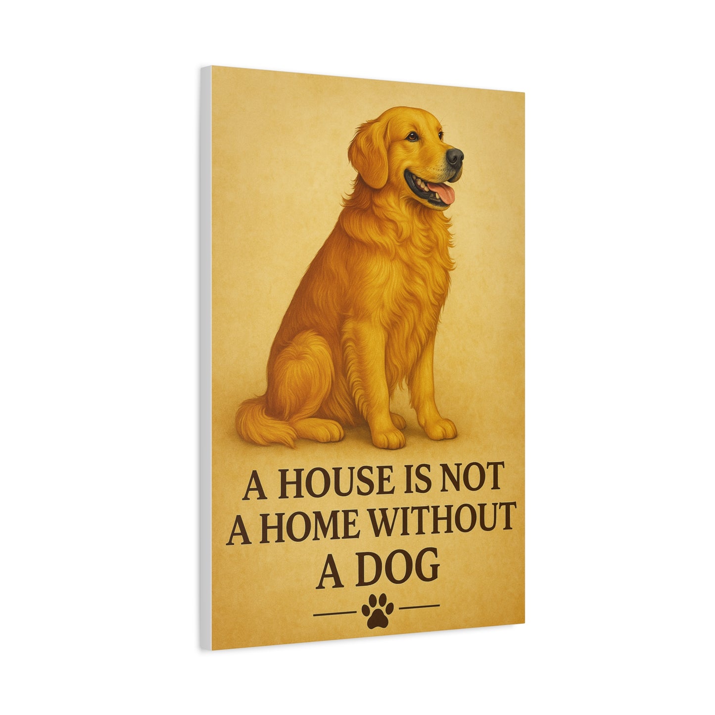 Golden Retriever Wall Art – “A House is Not a Home Without a Dog”